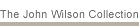 The John Wilson Collection.