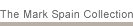 The Mark Spain Collection.